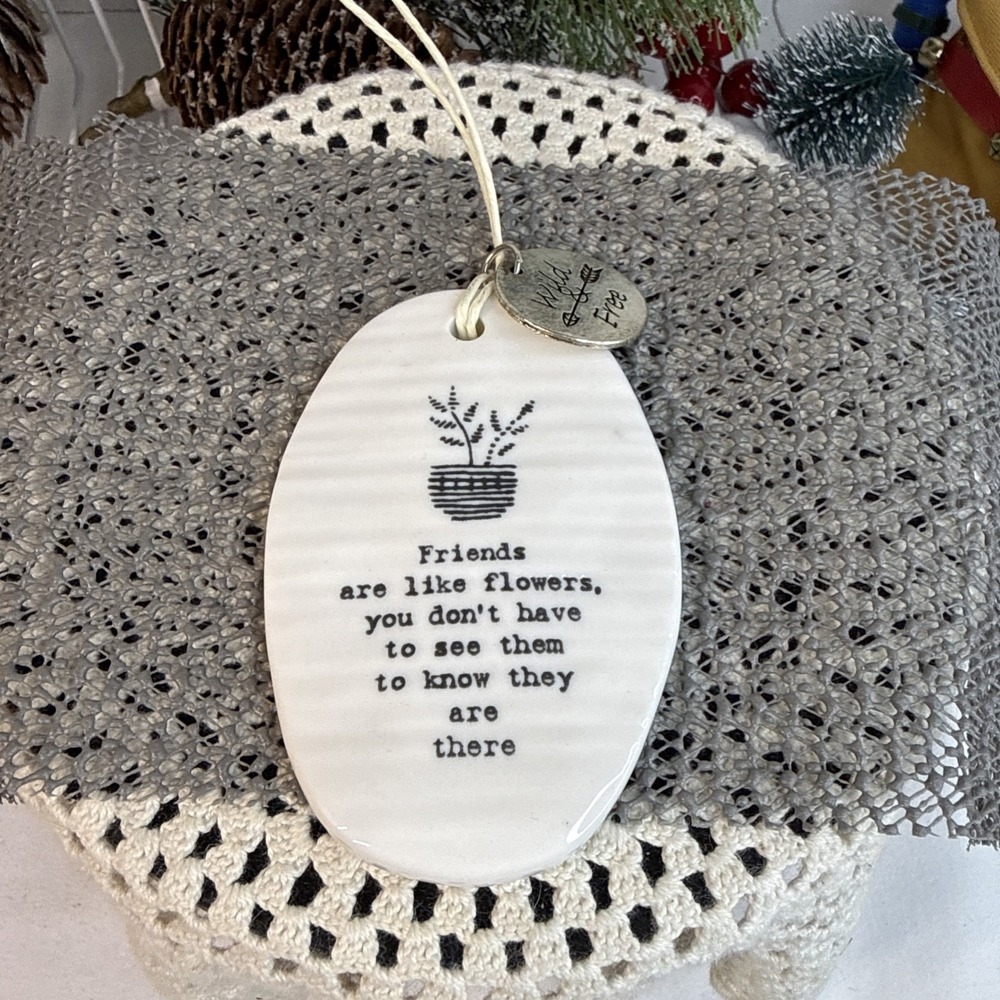 East Of India Oval Shape Ornament, 'Friends Are Like Flowers" With Charm 3.25X2" - Picture 2 of 8